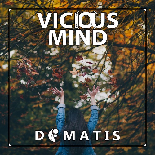 Dimatis - Vicious Mind (Instrumental)